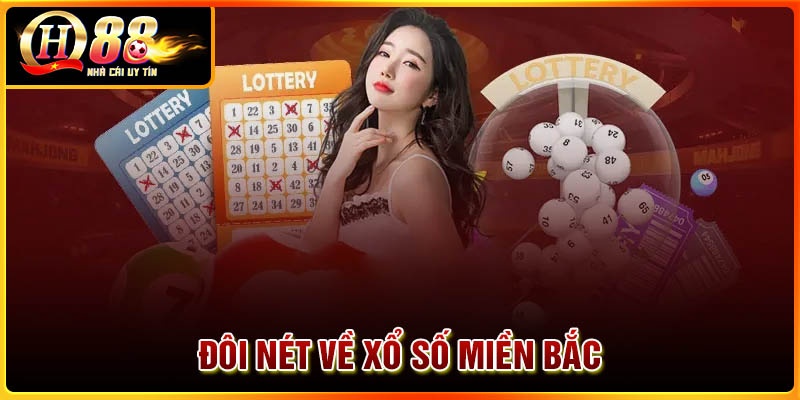Đôi nét về xổ số miền Bắc